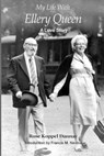 My Life with Ellery Queen - KOPPEL DANNAY,  Rose - 9781935797661