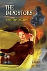 The Impostors: A Novel - Timothy Balding - 9781935830634