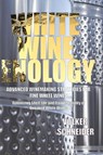 White Wine Enology - Volker Schneider - 9781935879145