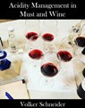Acidity Management in Must and Wine - SCHNEIDER,  Volker ; Troxell, Sarah - 9781935879183