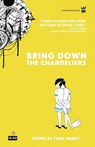 Bring Down The Chandeliers - Tara Hardy - 9781935904304