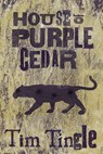 House of Purple Cedar - Tim Tingle - 9781935955245