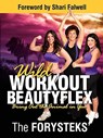 Wild Workout Beautyflex - The Forysteks' - 9781935986089