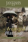 An Arranged Marriage - Jan Hahn - 9781936009145