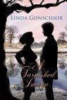 A Tarnished Image - Linda Gonschior - 9781936009282
