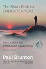 The Short Path to Enlightenment - Paul Brunton ; Jeff Cox - 9781936012404