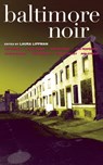 Baltimore Noir - Robert Ward ; Jack Bludis ; Rob Hiaasen - 9781936070190