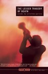 The Lesser Tragedy of Death - Cristina García - 9781936070794