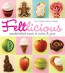 Feltlicious - Kari Chapin ; Kerri Wessel - 9781936096640