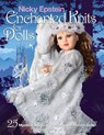 Nicky Epstein Enchanted Knits for Dolls - Nicky Epstein - 9781936096923