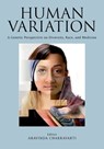 Human Variation - Aravinda (Johns Hopkins University School of Medicine Institute of Genetic Medicine) Chakravarti - 9781936113255