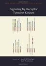 Signaling by Receptor Tyrosine Kinases - Joseph Schlessinger ; Mark A Lemmon - 9781936113330