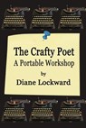 The Crafty Poet: A Portable Workshop - Diane Lockward - 9781936138623
