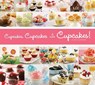 Cupcakes, Cupcakes & More Cupcakes! - Lilach German - 9781936140435