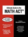 Ultimate Guide to the Math ACT - Richard F Corn - 9781936214600