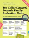 Ten Child-Centered Forensic Family Evaluation Tools - Benjamin D Garber - 9781936268962