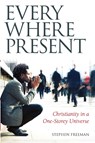 Everywhere Present - Stephen Freeman ; Jonah Paffhausen - 9781936270101