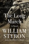 The Long March - William Styron - 9781936317059