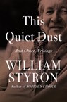 This Quiet Dust - William Styron - 9781936317219