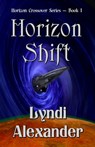 Horizon Shift - Lyndi Alexander - 9781936381555
