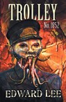 Trolley No. 1852 - Edward Lee - 9781936383177