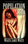 Population Zero - Wrath James White - 9781936383375