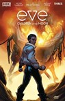 Eve: Children of the Moon #3 - Victor LaValle - 9781936393534