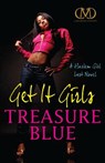 Get It Girls: A Harlem Girl Lost Novel - Treasure Blue - 9781936399246