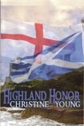Highland Honor - Christine Young - 9781936403417
