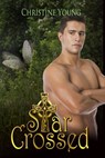 Star Crossed - Christine Young - 9781936403738