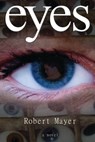Eyes - Robert Mayer - 9781936404353
