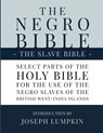The Negro Bible - The Slave Bible - Joseph B. Lumpkin - 9781936533800