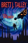 The Void - Brett J Talley - 9781936564439