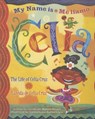 My Name is Celia/Me llamo Celia - Monica Brown - 9781936567102