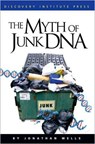 The Myth of Junk DNA - Professor Jonathan Wells - 9781936599004