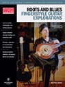 Roots & Blues Fingerstyle Guitar Explorations: Acoustic Guitar Private Lessons - Steve James - 9781936604364