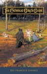 The Catholic Girl's Guide - REV Francis Xavier Lasance - 9781936639175