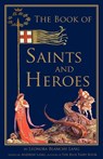 The Book of Saints and Heroes - Leonora Blanche Lang - 9781936639182