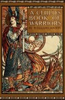A Child's Book of Warriors - William Canton - 9781936639212