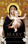 Mary Help of Christians - REV O F M Bonaventure Hammer - 9781936639298