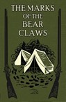 The Marks of the Bear Claws - REV Henry S Spalding S J - 9781936639496