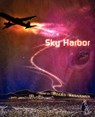 Sky Harbor - Miles Waggener - 9781936671014