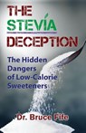 Stevia Deception - Dr Bruce Fife - 9781936709113