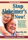Stop Alzheimer's Now, Second Edition - Bruce Fife - 9781936709120