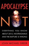 Apocalypse Not - John Michael Greer - 9781936740000