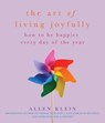 The Art of Living Joyfully - Allen Klein - 9781936740284