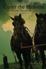 Under the Heavens - Thomas Nye - 9781936746798