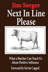 Next In Line Please - SERGER,  Jim - 9781936800339