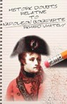 Historic Doubts Relative to Napoleon Bonaparte - Richard Whately - 9781936830015