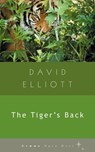 The Tiger's Back - David Elliott - 9781936846177